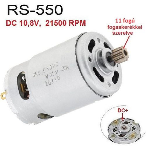 RS-550 EGYENÁRAMÚ 11T FOGASKERÉKKEL SZERELT RS550 MOTOR, DC 10,8V, 21500 FORDULAT, AKKUS LI-ION AKKUMULÁTOROS GÉPEKHEZ