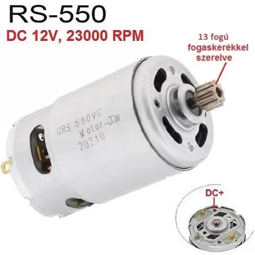 RS-550 EGYENÁRAMÚ 13T FOGASKERÉKKEL SZERELT RS550 MOTOR, DC 12V, 23000 FORDULAT, AKKUS LI-ION AKKUMULÁTOROS GÉPEKHEZ